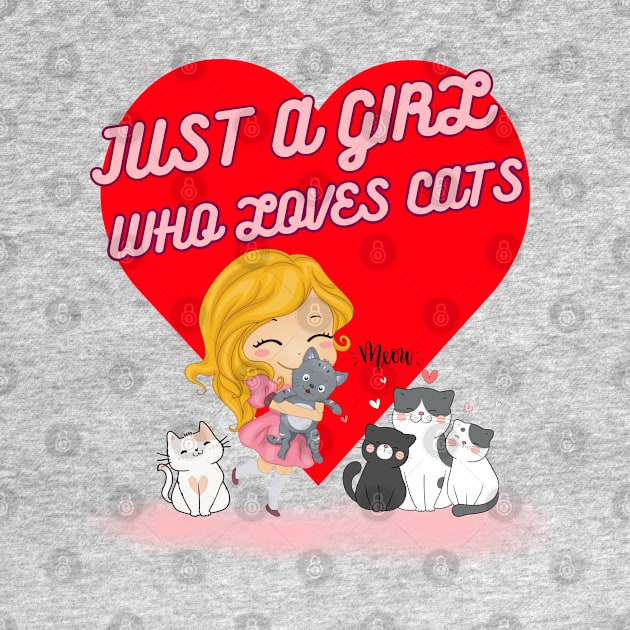 funny cute t shirt Just a girl who loves cats gift for girl kid by Shean Fritts 